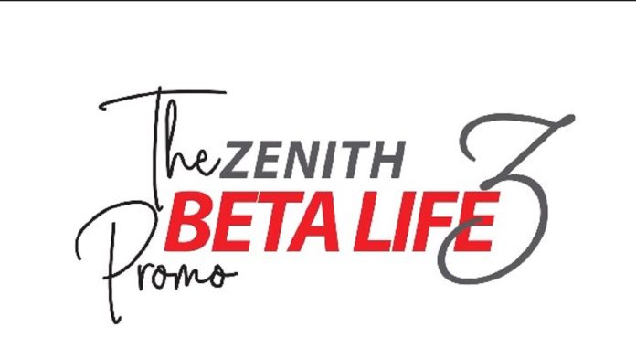 Massive Giveaways Await Customers in ‘Zenith Beta Life Season 3’