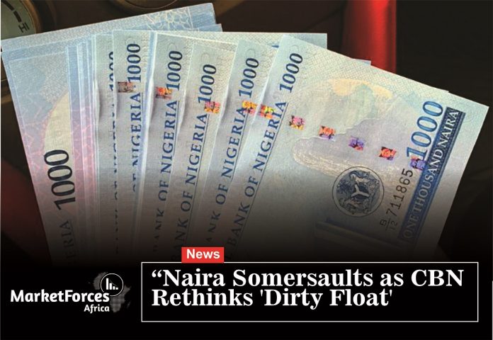 Naira Somersaults as CBN Rethinks ‘Dirty Float’